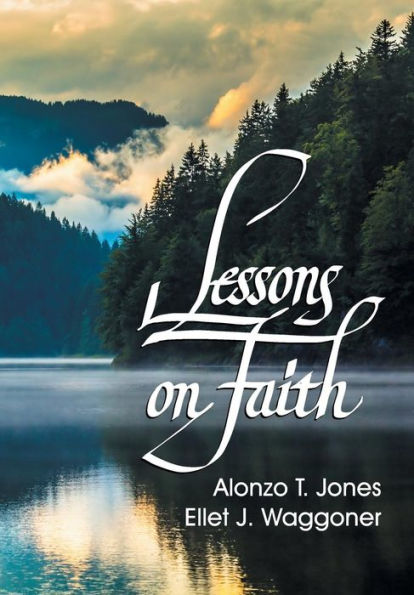 Lessons On Faith