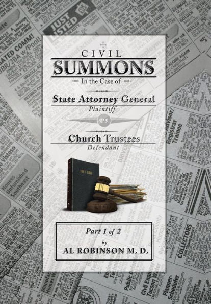 Summons: In The Case Of Attorney General V. Church Trustees Part 1 Of 1: How Trustees Actually Contribute To Church Lawsuits