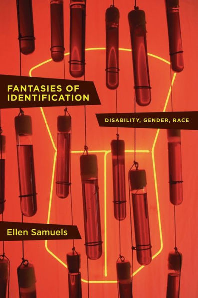 Fantasies Of Identification: Disability, Gender, Race (Cultural Front)
