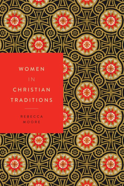 Women In Christian Traditions (Women In Religions, 2)
