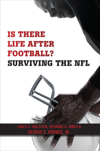 Is There Life After Football?: Surviving The Nfl