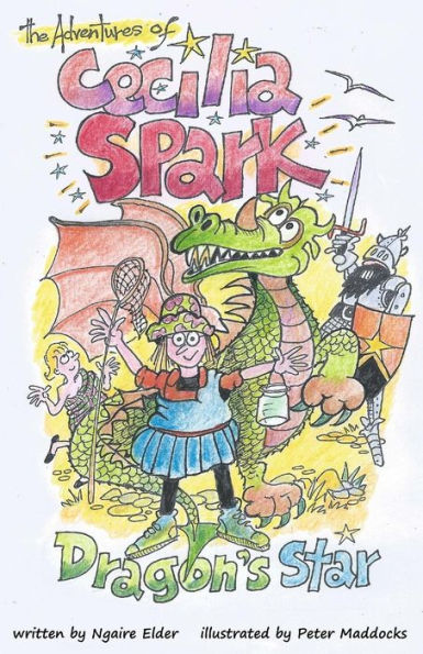 The Adventures Of Cecilia Spark: Dragon's Star