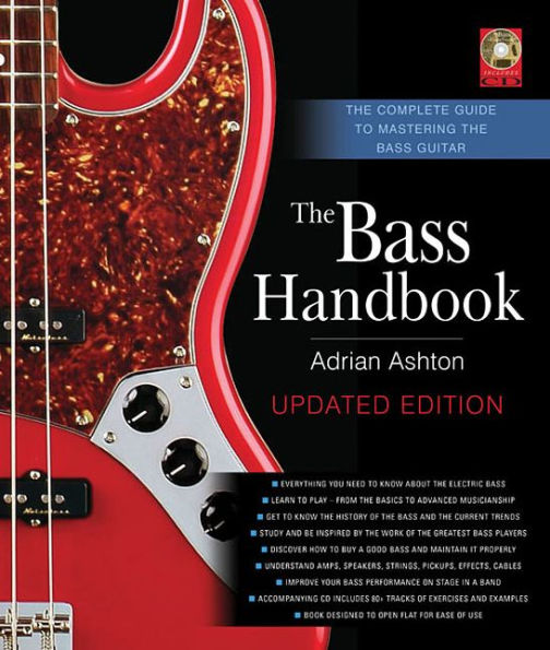 The Bass Handbook: The Complete Guide To Mastering The Bass Guitar