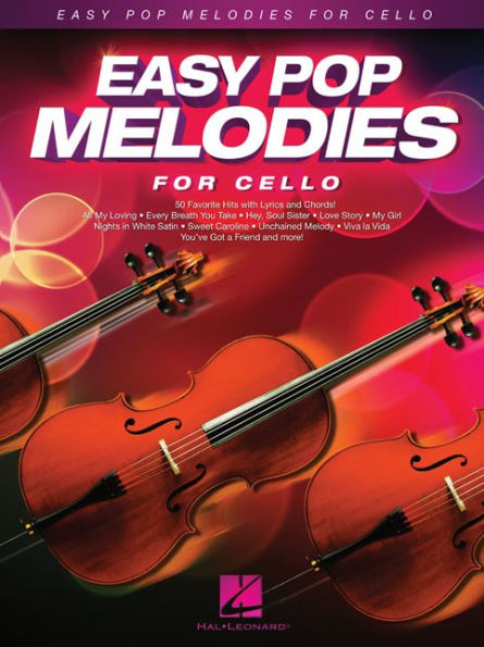Easy Pop Melodies: For Cello