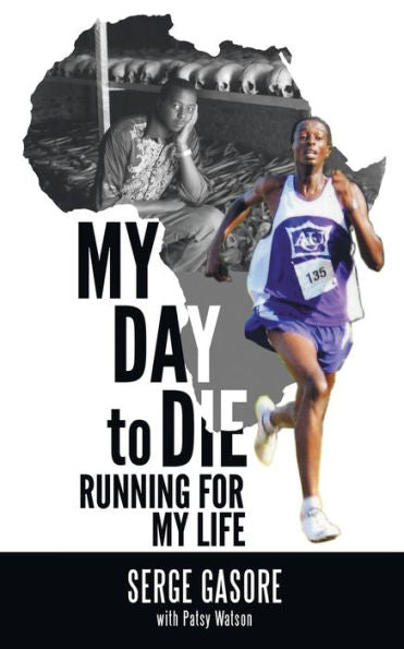 My Day To Die: Running For My Life