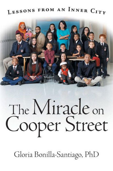 The Miracle On Cooper Street: Lessons From An Inner City