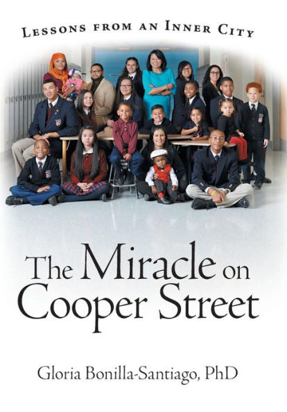 The Miracle On Cooper Street: Lessons From An Inner City