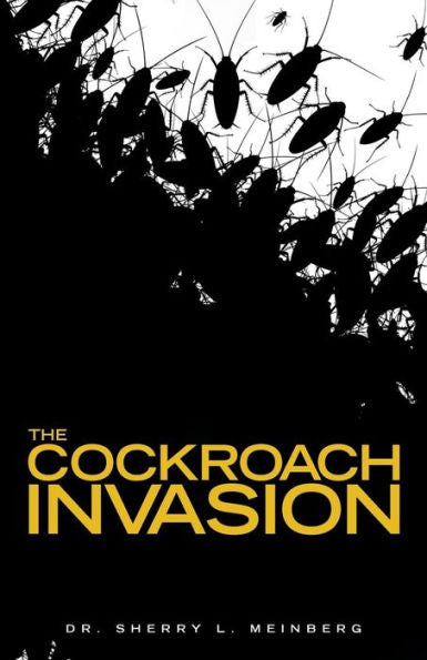 The Cockroach Invasion