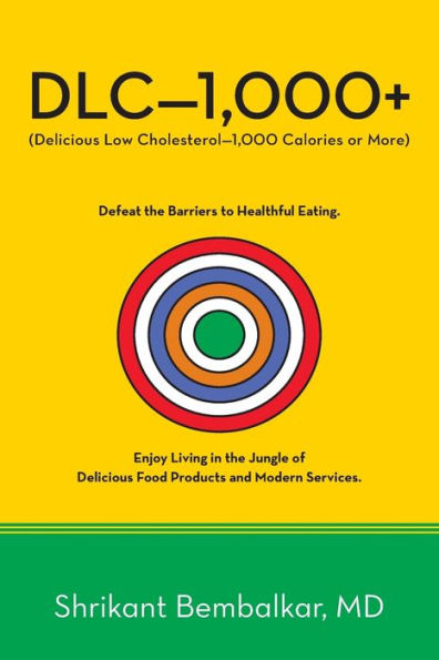 Dlc-1,000+: Delicious Low Cholesterol-1,000 Calories Or More