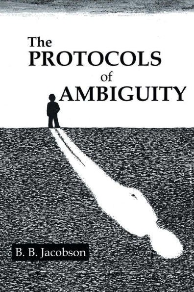 The Protocols Of Ambiguity