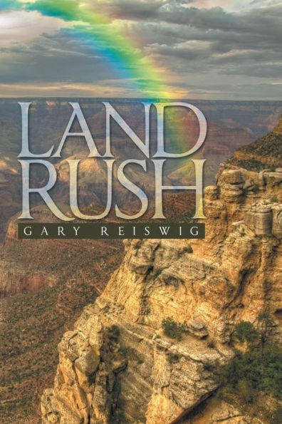 Land Rush: Stories From The Great Plains