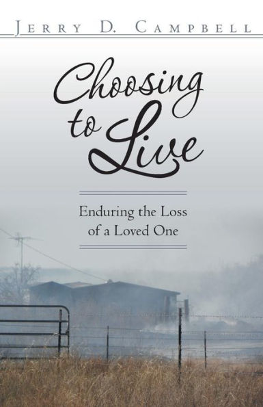 Choosing To Live: Enduring The Loss Of A Loved One