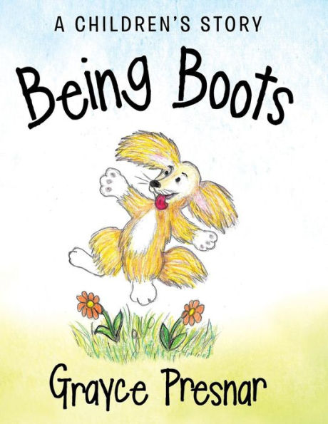 Being Boots: A Children's Story
