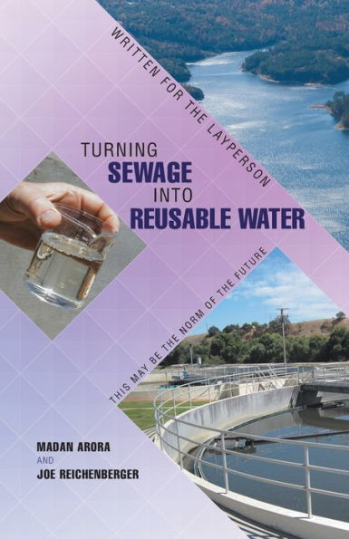 Turning Sewage Into Reusable Water: Written For The Layperson