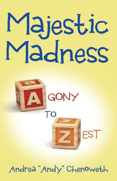 Majestic Madness: Agony To Zest