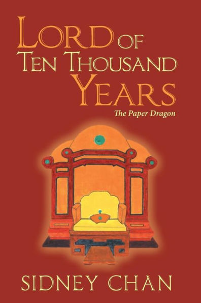Lord Of Ten Thousand Years: The Paper Dragon