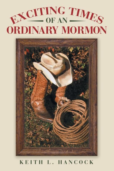 Exciting Times Of An Ordinary Mormon