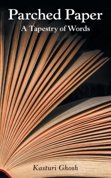 Parched Paper: A Tapestry Of Words