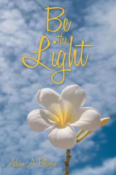 Be The Light - 9781480873063