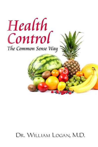 Health Control The Common Sense Way