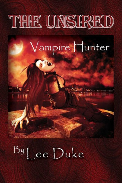 The Unsired: Vampire Hunter