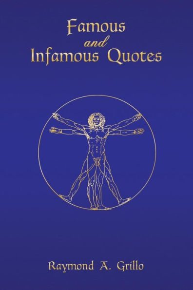 Famous And Infamous Quotes