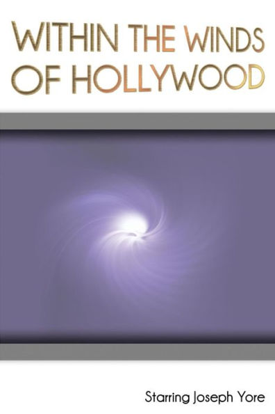 Within The Winds Of Hollywood