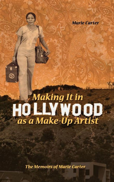 Making It In Hollywood As A Make-Up Artist
