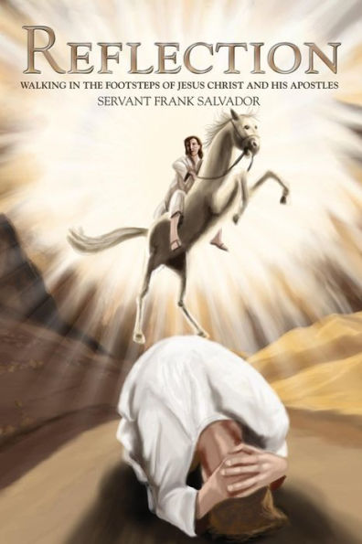 Reflection: Walking In The Footsteps Of Jesus Christ And His Apostles