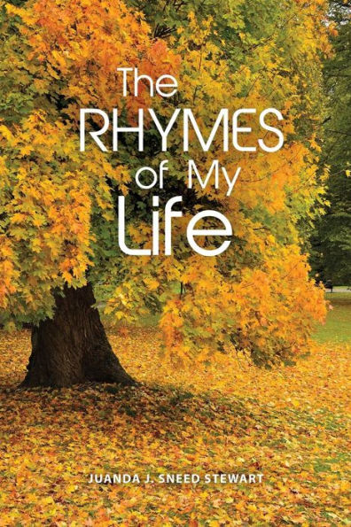The Rhymes Of My Life
