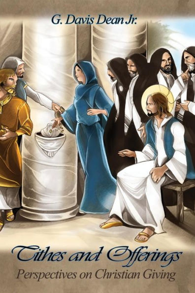Tithes And Offerings: Perspectives On Christian Giving