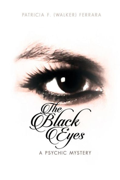 The Black Eyes: A Psychic Mystery