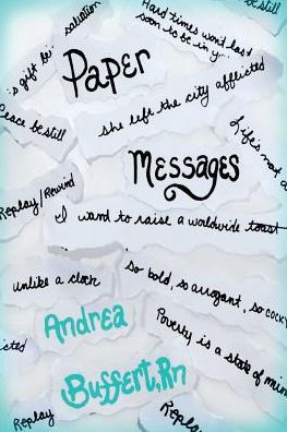 Paper Messages: Volume One