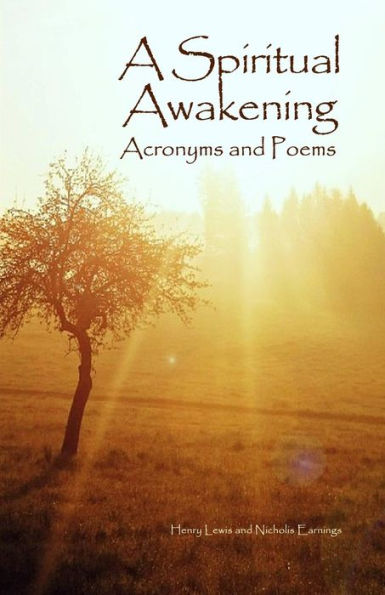 A Spiritual Awakening: Acronyms And Poems