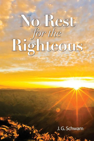 No Rest For The Righteous