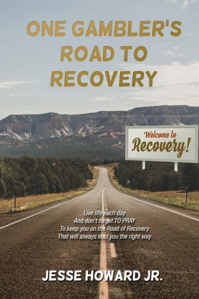 One Gambler's Road To Recovery