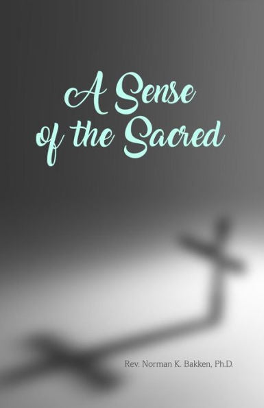 A Sense Of The Sacred
