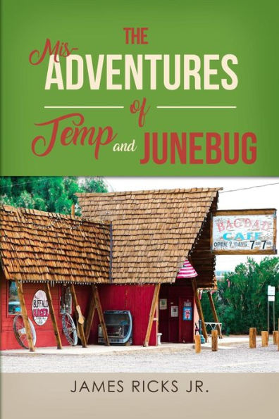The Mis-Adventures Of Temp And Junebug