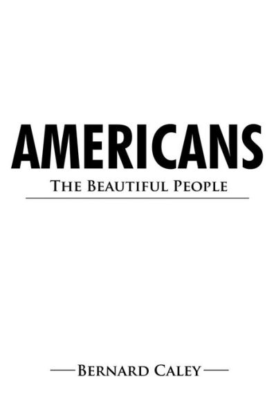 Americans: The Beautiful People