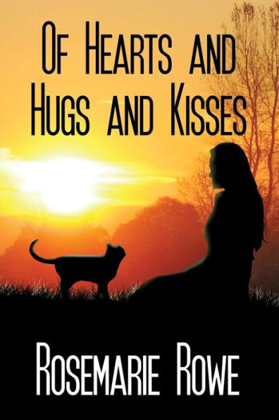 Of Hearts And Hugs And Kisses