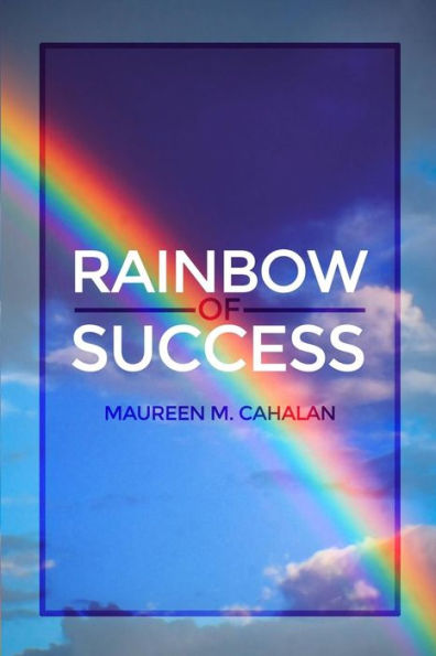 Rainbow Of Success