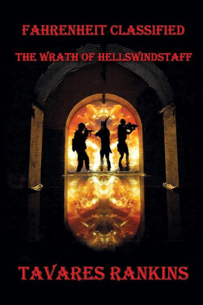 Fahrenheit Classified: The Wrath Of Hellswindstaff