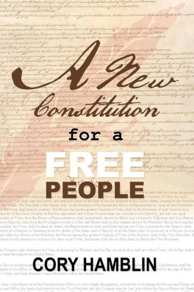 A New Constitution For A Free People