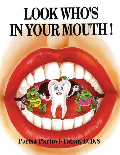 Look Who's In Your Mouth!