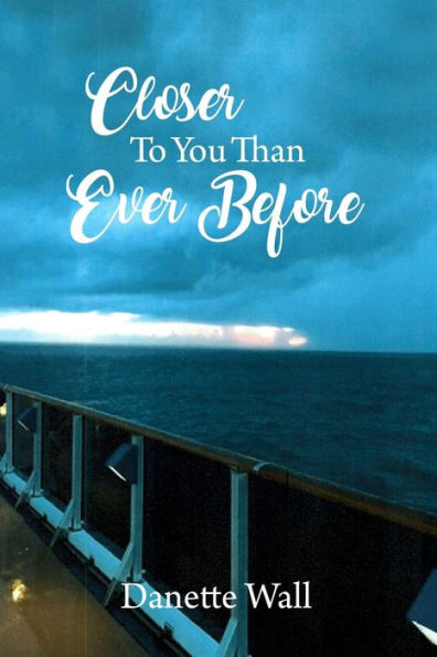Closer To You Than Ever Before - 9781480979314