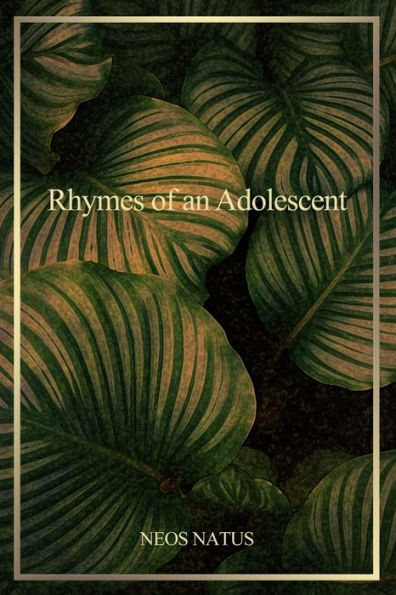 Rhymes Of An Adolescent