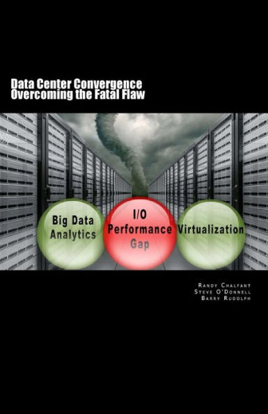 Data Center Convergence - Overcoming The Fatal Flaw