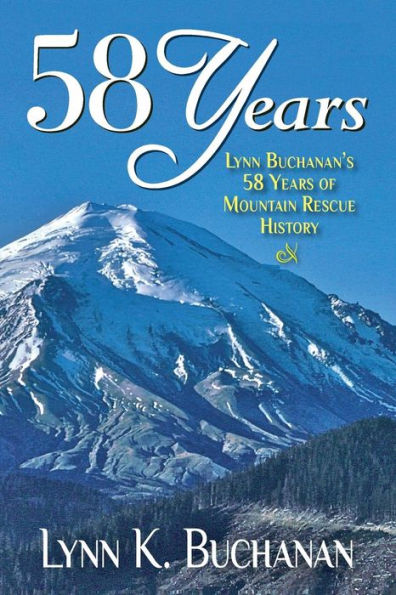 58 Years: My Life In Mountain Rescue