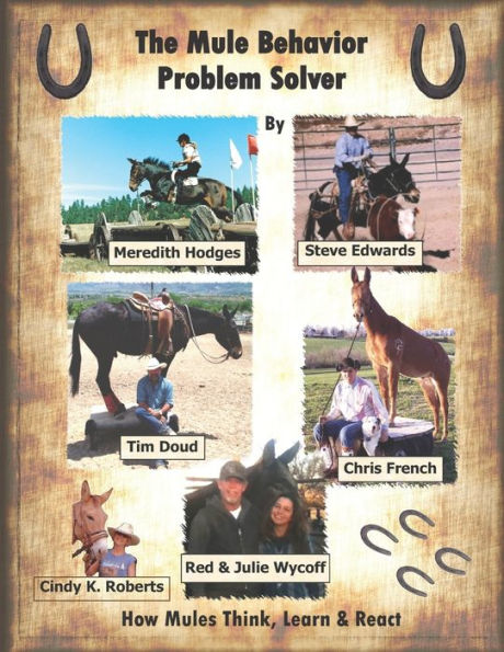 The Mule Behavior Problem Solver: How Mules Think, Learn And React