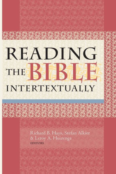 Reading The Bible Intertextually
